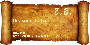 Brekner Béla névjegykártya